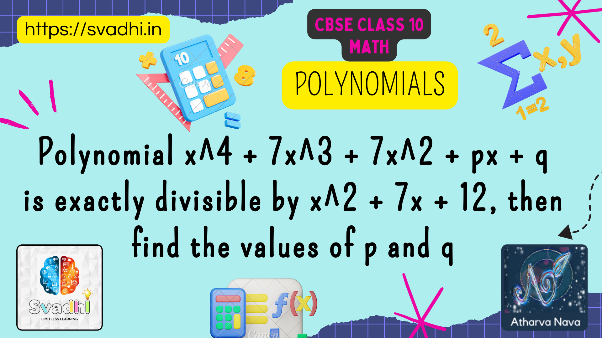 Polynomial x^4 + 7x^3 + 7x^2 + px + q is exactly divisible by x^2 + 7x + 12, then find the values of p and q